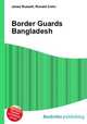 Border Guards Bangladesh, Jesse Russell,Ronald Cohn 