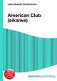American Club (eikaiwa), Jesse Russell,Ronald Cohn 