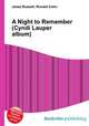 A Night to Remember (Cyndi Lauper album), Jesse Russell,Ronald Cohn 