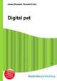 Digital pet, Jesse Russell,Ronald Cohn 