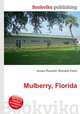Mulberry, Florida, Jesse Russell,Ronald Cohn 