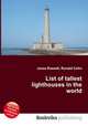 List of tallest lighthouses in the world, Jesse Russell,Ronald Cohn 