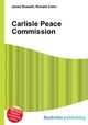 Carlisle Peace Commission, Jesse Russell,Ronald Cohn 