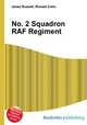 No. 2 Squadron RAF Regiment, Jesse Russell,Ronald Cohn 