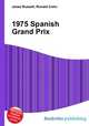 1975 Spanish Grand Prix, Jesse Russell,Ronald Cohn 
