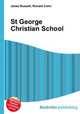 St George Christian School, Jesse Russell,Ronald Cohn 
