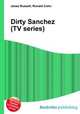 Dirty Sanchez (TV series), Jesse Russell,Ronald Cohn 