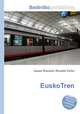 EuskoTren, Jesse Russell,Ronald Cohn 
