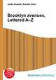 Brooklyn avenues, Lettered A–Z, Jesse Russell,Ronald Cohn 