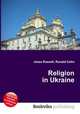 Religion in Ukraine, Jesse Russell,Ronald Cohn 