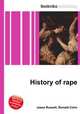 History of rape, Jesse Russell,Ronald Cohn 