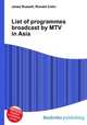 List of programmes broadcast by MTV in Asia, Jesse Russell,Ronald Cohn 