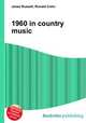 1960 in country music, Jesse Russell,Ronald Cohn 