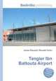 Tangier Ibn Battouta Airport, Jesse Russell,Ronald Cohn 