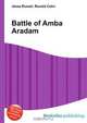Battle of Amba Aradam, Jesse Russel,Ronald Cohn 