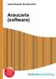 Araucaria (software), Jesse Russell,Ronald Cohn 