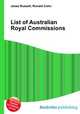 List of Australian Royal Commissions, Jesse Russell,Ronald Cohn 