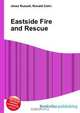 Eastside Fire and Rescue, Jesse Russell,Ronald Cohn 