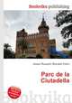 Parc de la Ciutadella, Jesse Russell,Ronald Cohn 