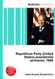 Republican Party (United States) presidential primaries, 1968, Jesse Russell,Ronald Cohn 
