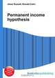 Permanent income hypothesis, Jesse Russell,Ronald Cohn 