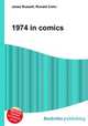 1974 in comics, Jesse Russell,Ronald Cohn 