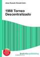 1988 Torneo Descentralizado, Jesse Russell,Ronald Cohn 