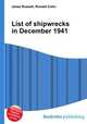 List of shipwrecks in December 1941, Jesse Russell,Ronald Cohn 