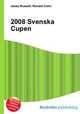 2008 Svenska Cupen, Jesse Russell,Ronald Cohn 