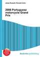 2006 Portuguese motorcycle Grand Prix, Jesse Russell,Ronald Cohn 
