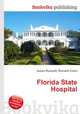 Florida State Hospital, Jesse Russell,Ronald Cohn 