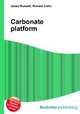 Carbonate platform, Jesse Russell,Ronald Cohn 