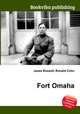 Fort Omaha, Jesse Russell,Ronald Cohn 