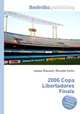 2006 Copa Libertadores Finals, Jesse Russell,Ronald Cohn 