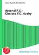 Arsenal F.C.–Chelsea F.C. rivalry, Jesse Russell,Ronald Cohn 