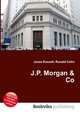 J.P. Morgan & Co., Jesse Russell,Ronald Cohn 