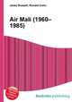 Air Mali (1960–1985), Jesse Russell,Ronald Cohn 