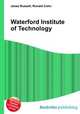 Waterford Institute of Technology, Jesse Russell,Ronald Cohn 