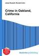Crime in Oakland, California, Jesse Russell,Ronald Cohn 
