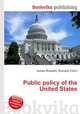 Public policy of the United States, Jesse Russell,Ronald Cohn 