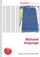Mohawk language, Jesse Russell,Ronald Cohn 