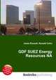 GDF SUEZ Energy Resources NA, Jesse Russell,Ronald Cohn 