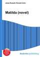 Matilda (novel), Jesse Russell,Ronald Cohn 