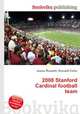 2008 Stanford Cardinal football team, Jesse Russell,Ronald Cohn 