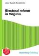 Electoral reform in Virginia, Jesse Russell,Ronald Cohn 