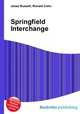 Springfield Interchange, Jesse Russell,Ronald Cohn 