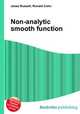 Non-analytic smooth function, Jesse Russell,Ronald Cohn 
