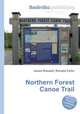 Northern Forest Canoe Trail, Jesse Russell,Ronald Cohn 