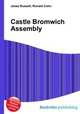 Castle Bromwich Assembly, Jesse Russell,Ronald Cohn 