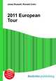 2011 European Tour, Jesse Russell,Ronald Cohn 